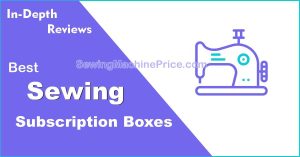 Home 3 Best sewing subscription boxes